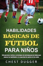 Habilidades Basicas de Futbol para Ninos