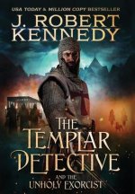 Templar Detective and the Unholy Exorcist