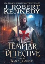Templar Detective and the Black Scourge