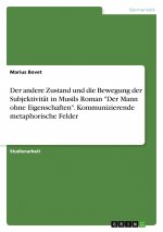 Der andere Zustand und die Bewegung der Subjektivität in Musils Roman 