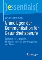 Grundlagen Der Kommunikation Fur Gesundheitsberufe