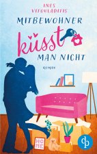 Mitbewohner kusst man nicht