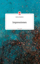 Impressionen. Life is a Story - story.one