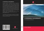 A ESPERANÇA SUSSURRANTE