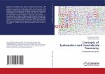 Concepts of Systematics and Invertebrate Taxonomy