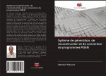 Syst?me de génération, de reconstruction et de conversion de programmes PGEN