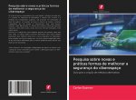 Pesquisa sobre novas e práticas formas de melhorar a segurança do ciberespaço