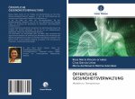 ÖFFENTLICHE GESUNDHEITSVERWALTUNG