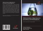 Weterynaryjno-diagnostyczne procedury mikrobiologiczne