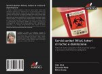 Servizi sanitari Rifiuti, fattori di rischio e disinfezione
