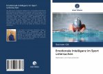 Emotionale Intelligenz im Sport untersuchen