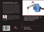 CATALYSEUR DE ZÉOLITES : un examen de la production d'oléfines lég?res