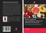 Plantas medicinais documentadas e métodos de tratamento de doenças