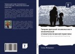 Teorii detskoj psihologii w klinicheskoj stomatologicheskoj praktike