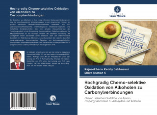 Hochgradig Chemo-selektive Oxidation von Alkoholen zu Carbonylverbindungen