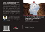 L'IMPACT DE LA SANTÉ MENTALE ET DE LA MOTIVATION ? LA RÉUSSITE SUR