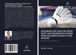 GEZAMENLIJKE ANALYSE DROP SHOT VAN BADMINTON ONDER VERSCHILLENDE NIVEAU'S VAN SPELERS