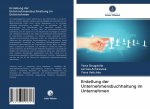 Erstellung der Unternehmensbuchhaltung im Unternehmen