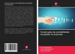 Construç?o da contabilidade de gest?o na empresa