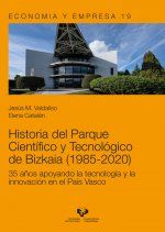 HISTORIA DEL PARQUE CIENTIFICO Y TECNOLOGICO DE BIZKAIA (198
