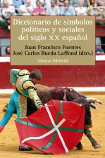 DICCIONARIO DE SIMBOLOS POLITICOS Y SOCIALES DEL SIGLO XX ES