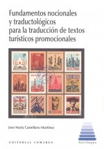 FUNDAMENTOS NOCIONALES Y TRADUCTOLOGICOS PARA LA TRADUCCION