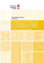 LA DEFENSA DE LA TIERRA Y DE LOS TERRITORIOS EN TIEMPOS DE A
