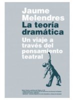 LA TEORIA DRAMATICA UN VIAJE A TRAVES DEL