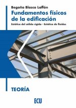 FUNDAMENTOS FISICOS DE LA EDIFICACION. TEORIA