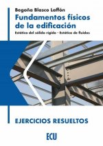 FUNDAMENTOS FISICOS DE LA EDIFICACION. EJERCICIOS RESUELTOS