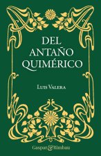 DEL ANTAÑO QUIMERICO