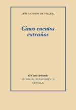 CINCO CUENTOS EXTRAÑOS