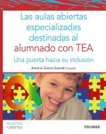 LA AULAS ABIERTAS ESPECIALIZADAS DESTINADAS AL ALUMNADO CON