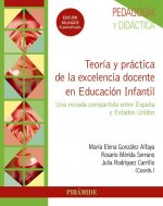 TEORIA Y PRACTICA DE LA EXCELENCIA DOCENTE EN EDUCACION INFA