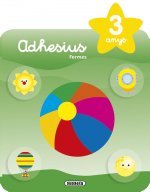 Adhesius formes 3 anys