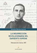 LA INSURRECCION REVOLUCIONARIA DEL SARGENTO SOPENA