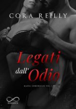 Legati dall'odio. Mafia chronicles