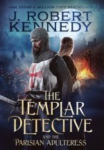 Templar Detective and the Parisian Adulteress