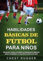 Habilidades Basicas de Futbol para Ninos