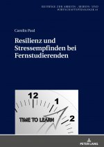 Resilienz Und Stressempfinden Bei Fernstudierenden