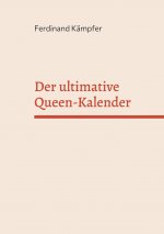 ultimative Queen-Kalender