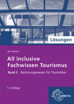 Lösungen zu 60693: All inclusive - Fachwissen Tourismus Band 3