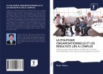 LA POLITIQUE ORGANISATIONNELLE ET LES RÉSULTATS LIÉS ? L'EMPLOI