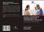 EFFET DE L'ENTRAÎNEMENT PROPRIOCEPTIF ET DE L'ENTRAÎNEMENT VESTIBULAIRE