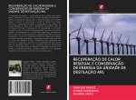 RECUPERAÇ?O DE CALOR RESIDUAL E CONSERVAÇ?O DE ENERGIA DA UNIDADE DE DESTILAÇ?O ARL