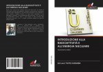 INTRODUZIONE ALLA RADIOATTIVIT? E ALL'ENERGIA NUCLEARE