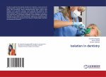 Isolation in dentistry