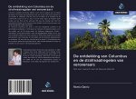 De ontdekking van Columbus en de strafmaatregelen van veroveraars