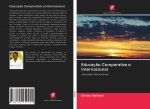 Educaç?o Comparativa e Internacional