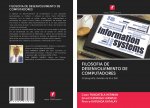 FILOSOFIA DE DESENVOLVIMENTO DE COMPUTADORES